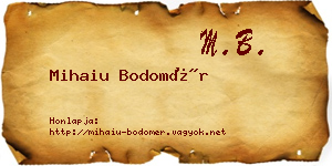 Mihaiu Bodomér névjegykártya